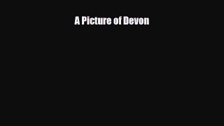 Download A Picture of Devon PDF Book Free