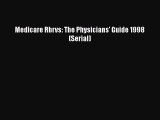 PDF Medicare Rbrvs: The Physicians' Guide 1998 (Serial) Ebook