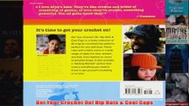 Download PDF  Get Your Crochet On Hip Hats  Cool Caps FULL FREE
