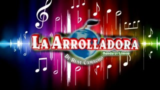 ARROLLADORA BANDA EL LIMON EL RUIDO DE TUS ZAPATOS