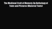Download The Medieval Craft of Memory: An Anthology of Texts and Pictures (Material Texts)
