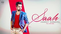 Saah (Full Audio)  Hardy Sandhu - Latest Punjabi Song 2016