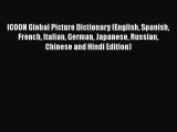 Read ICOON Global Picture Dictionary (English Spanish French Italian German Japanese Russian