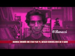 BASHKIA SHKODËR DHE STAR PLUS TV, MESAZH SENSIBILIZUES ME 8 MARS