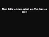 Download Mono Divide high country trail map (Tom Harrison Maps) PDF Online