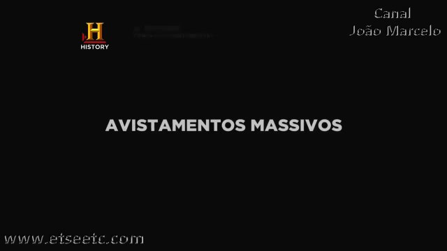 Contato Extraterrestre HD T01E04 - Avistamentos Massivos