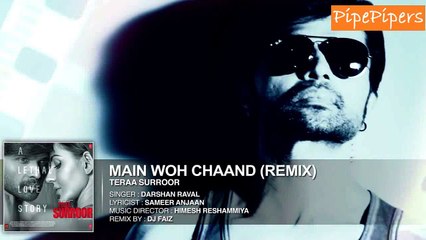 Main Woh Chaand (Remix). Song