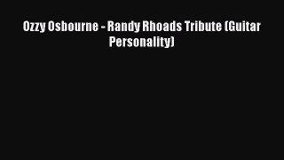 Download Ozzy Osbourne - Randy Rhoads Tribute (Guitar Personality) PDF Online