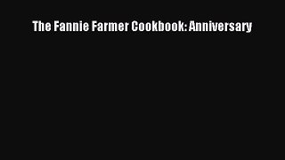 Read The Fannie Farmer Cookbook: Anniversary Ebook Online