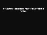 Read Rick Steves' Snapshot St. Petersburg Helsinki & Tallinn Ebook Free