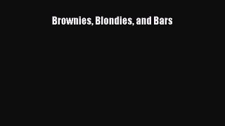 Read Brownies Blondies and Bars Ebook Free