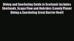 Read Diving and Snorkeling Guide to Scotland: Includes Shetlands Scapa Flow and Hebrides (Lonely