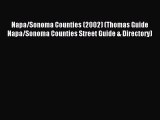Read Napa/Sonoma Counties (2002) (Thomas Guide Napa/Sonoma Counties Street Guide & Directory)