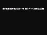 PDF NBA Jam Session a Photo Salute to the NBA Dunk Free Books
