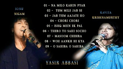 Sonu Nigam, Kavita Hits Songs Jukebox
