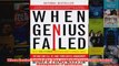 FreeDownload  When Genius Failed The Rise and Fall of LongTerm Capital Management Paperback  FREE PDF
