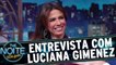 Entrevista com Luciana Gimenez