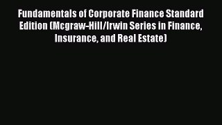 Read Fundamentals of Corporate Finance Standard Edition (Mcgraw-Hill/Irwin Series in Finance