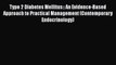 [PDF] Type 2 Diabetes Mellitus:: An Evidence-Based Approach to Practical Management (Contemporary