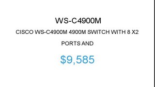 Cisco WS-C4900M  $9585 Price Reduction