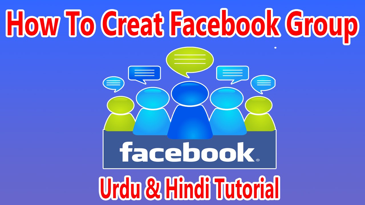 How To Creat Facebook Group Urdu & Hindi Video Tutorial