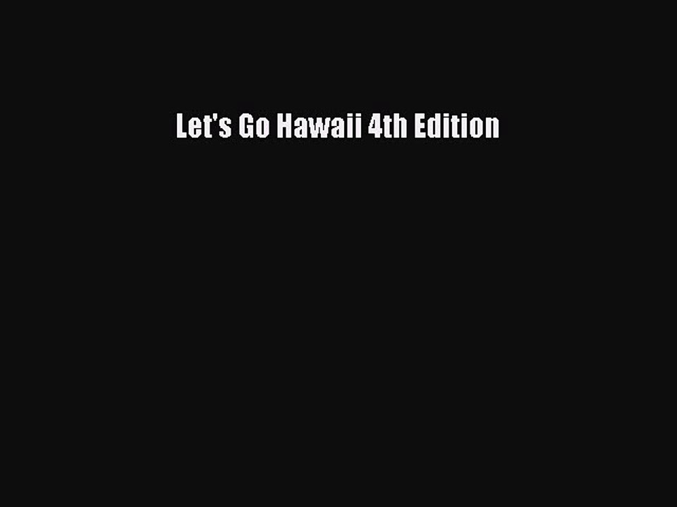 Download Let's Go Hawaii 4th Edition Ebook Free