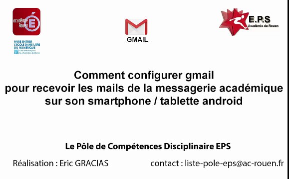 Configurer Gmail Pour Recevoir Sa Messagerie Académique Sur Son Smartphone  / Tablette - Vidéo Dailymotion