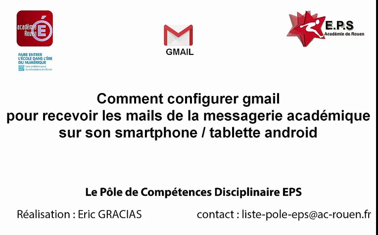 Configurer Gmail Pour Recevoir Sa Messagerie Académique Sur Son Smartphone  / Tablette - Vidéo Dailymotion