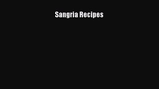 Read Sangria Recipes Ebook Free