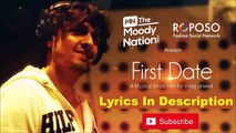 First Date Full Song With Lyrics - Sonu Nigam, Jonita Gandhi