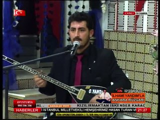 OSMAN YANDIM DİLEK AGACI KANAL 28 ANKARA RÜZĞARI