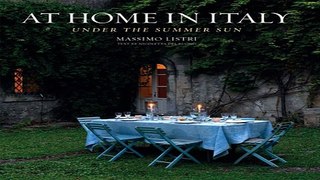 Read At Home in Italy  Under the Summer Sun Ebook pdf download
