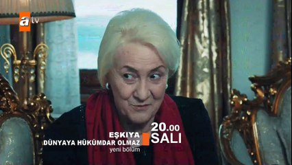 Eşkıya Dünyaya Hükümdar Olmaz 27. Bölüm Fragmanı - 15 Mart