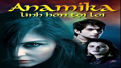 xem phim Animika Linh Hồn Tội Lỗi vtvcab1 tập  12    Nhấn vào link dưới để xem