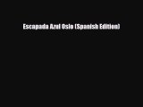 Download Escapada Azul Oslo (Spanish Edition) Read Online