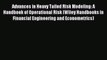 Read Advances in Heavy Tailed Risk Modeling: A Handbook of Operational Risk (Wiley Handbooks