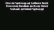 Read Ethics in Psychology and the Mental Health Professions: Standards and Cases (Oxford Textbooks