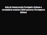 Download Guia de Conversação Português-Italiano e vocabulário temático 3000 palavras (Portuguese