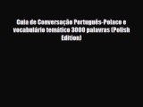 PDF Guia de Conversação Português-Polaco e vocabulário temático 3000 palavras (Polish Edition)