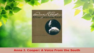 Download  Anna J Cooper A Voice From the South Read Online