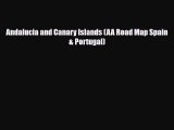 Download Andalucia and Canary Islands (AA Road Map Spain & Portugal) Free Books