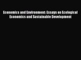 Read Economics and Environment: Essays on Ecological Economics and Sustainable Development