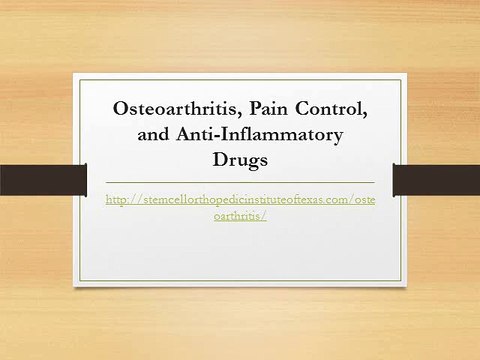 Osteoarthritis, Pain Control, and Anti-Inflammatory Drugs