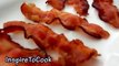 HOW TO COOK BACON PERFECTLY EVERY TIME - Inspire To Cook