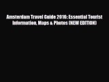 Download Amsterdam Travel Guide 2016: Essential Tourist Information Maps & Photos (NEW EDITION)
