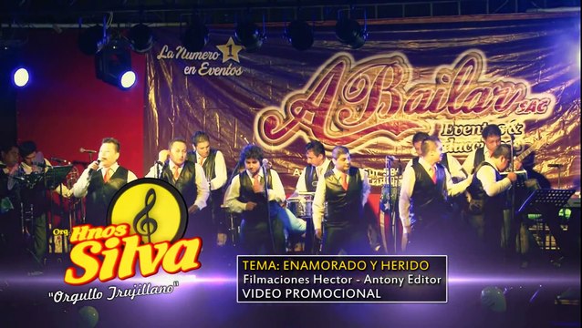 ENAMORADO Y HERIDO - ORQ HNOS SILVA :( :(