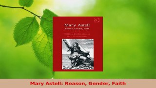 PDF  Mary Astell Reason Gender Faith Free Books