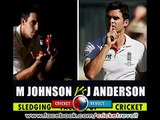 JAMES ANDERSON v MITCHELL JOHNSON - Cricket Sledging -uncensored-