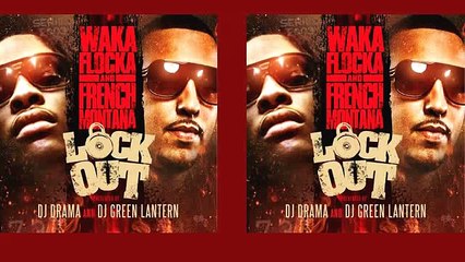 Waka Flocka and French Montana - Wavy
