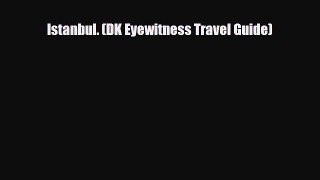 PDF Istanbul. (DK Eyewitness Travel Guide) PDF Book Free